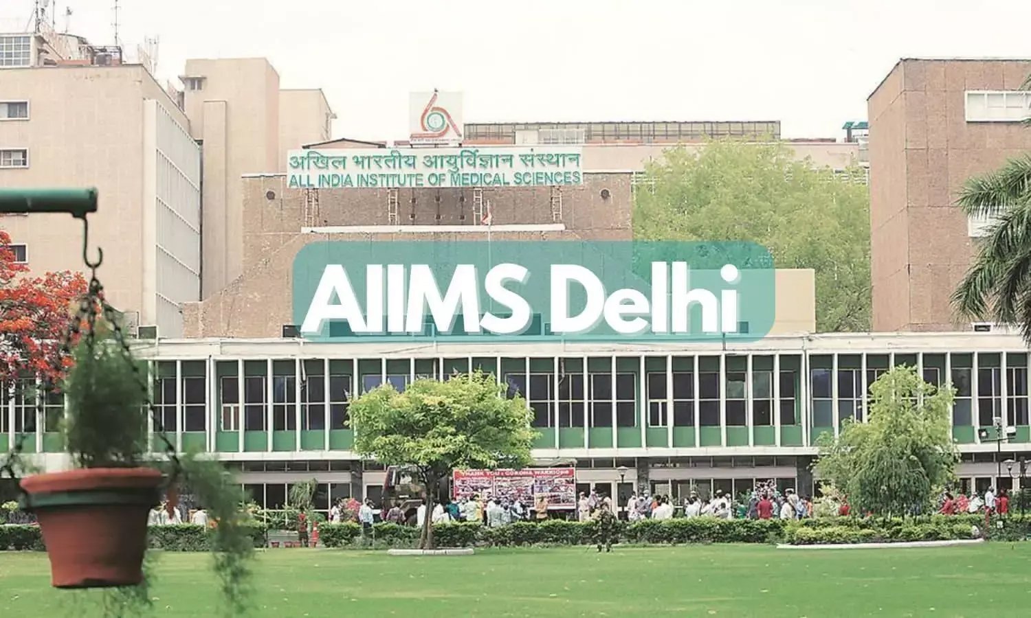 AIIMS Delhi, New Delhi